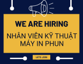 Tuyển dụng vị trí Nhân viên kỹ thuật Máy In Phun
